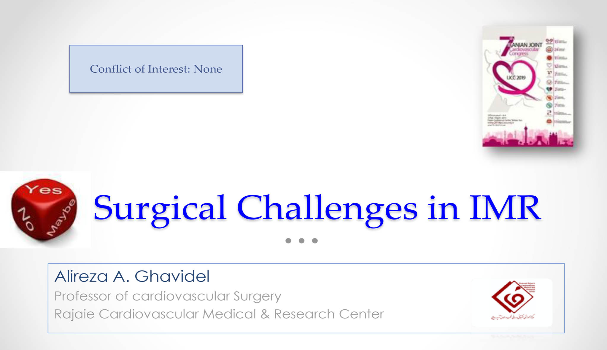 Surgical Challenges in IMR